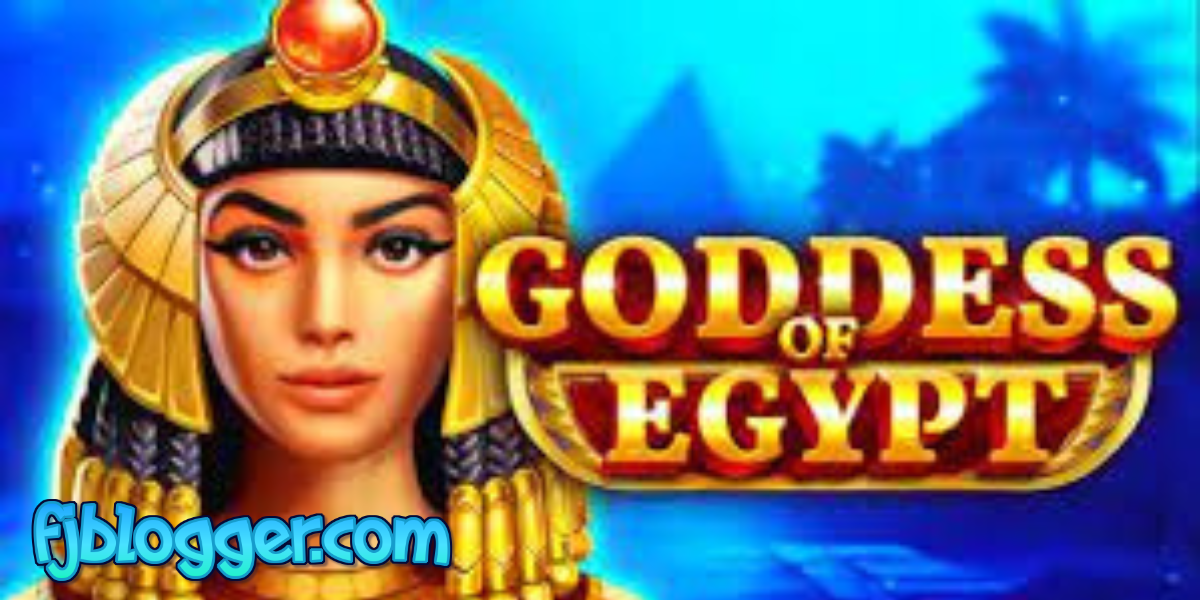 GAME SLOT GODDESS OF EGYPT REVIEW